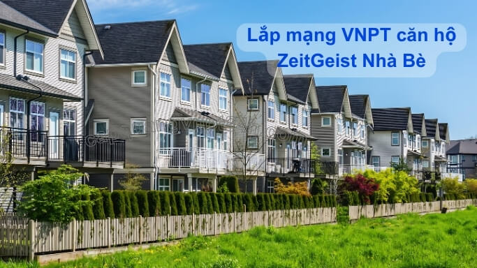 lap_mang_vnpt_can_ho_zeitgeist_nha_be_2