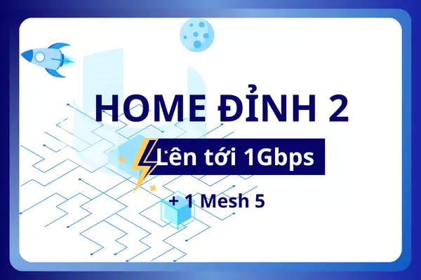 Internet Home Đỉnh 2