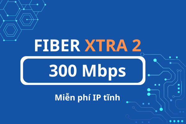 Internet VNPT Fiber Xtra 2