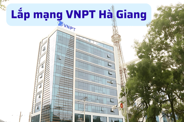 Lắp mạng VNPT Hà Giang - Tặng  Modem WiFi 6 - Giá 165K th