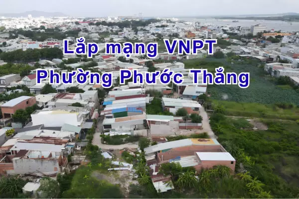 Lắp mạng VNPT phường Phước Thắng HCM | Giá Rẻ | XGSPON